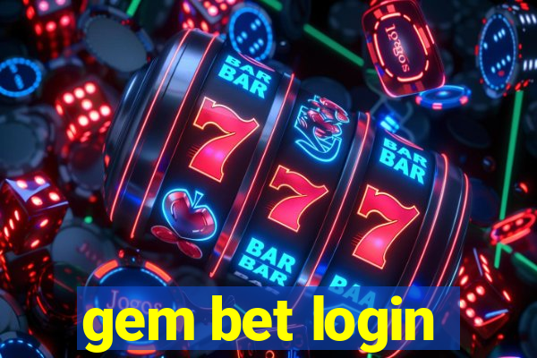 gem bet login